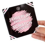 Foreplay Fanatics! Scratch Lovers! - Skrapelodd med en vri